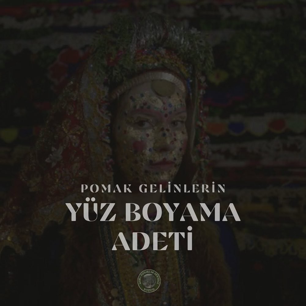Pomak gelinlerinin yüz boyama âdeti